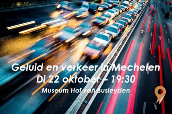 Meet Mee Mechelen - Infoavond Geluid en verkeer